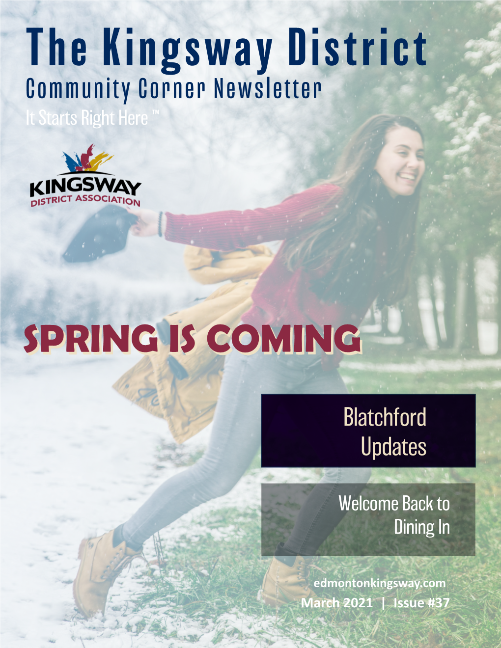 The Kingsway District Community Corner Newsletter It Starts Right Here ™