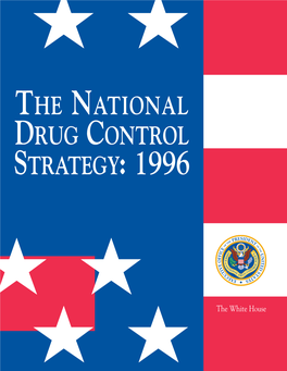The National Drug Control Strategy: 1996