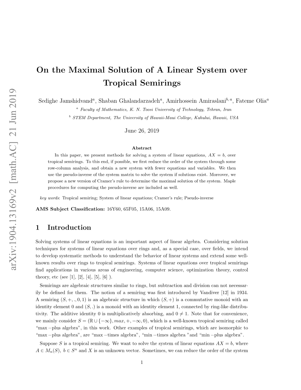 On the Maximal Solution of a Linear System Over Tropical Semirings