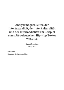 Analysemöglichkeiten Der Intertextualität, Der Interkulturalität Und Der Intermedialität Am Beispiel Eines Afro-Deutschen Hip-Hop Textes TDK Arbeit
