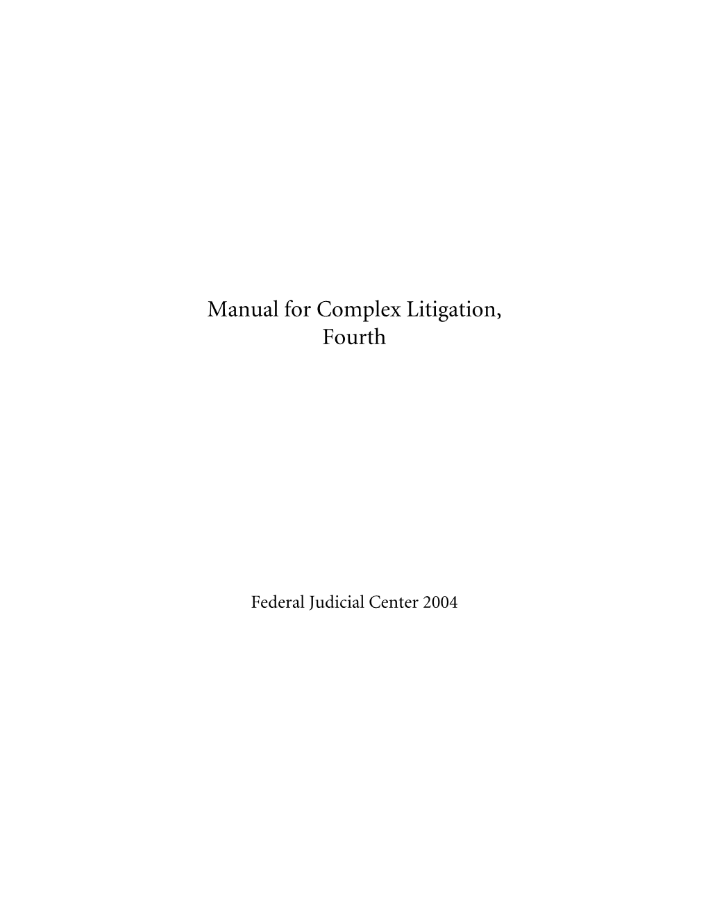 Manual for Complex Litigation, Fourth