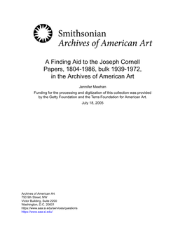 A Finding Aid to the Joseph Cornell Papers, 1804-1986, Bulk 1939-1972, in the Archives of American Art
