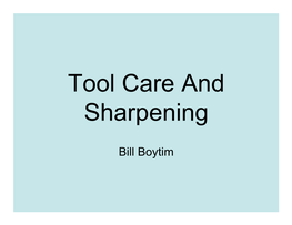 Tool Care and Sharpening.Ppt [Read-Only]