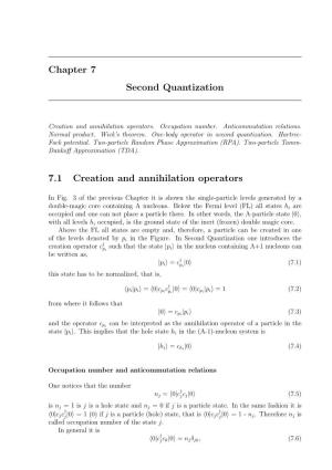 Chapter 7 Second Quantization 7.1 Creation and Annihilation Operators
