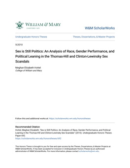 An Analysis of Race, Gender Performance, and Political Leaning in the Thomas-Hill and Clinton-Lewinsky Sex Scandals