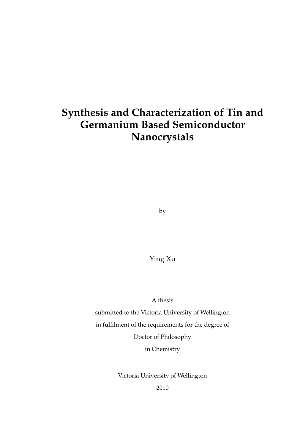 Synthesis and Characterization of Tin and Germanium Based Semiconductor Nanocrystals