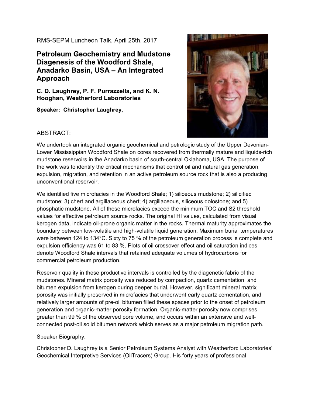 Petroleum Geochemistry and Mudstone Diagenesis of the Woodford Shale, Anadarko Basin, USA – an Integrated Approach C