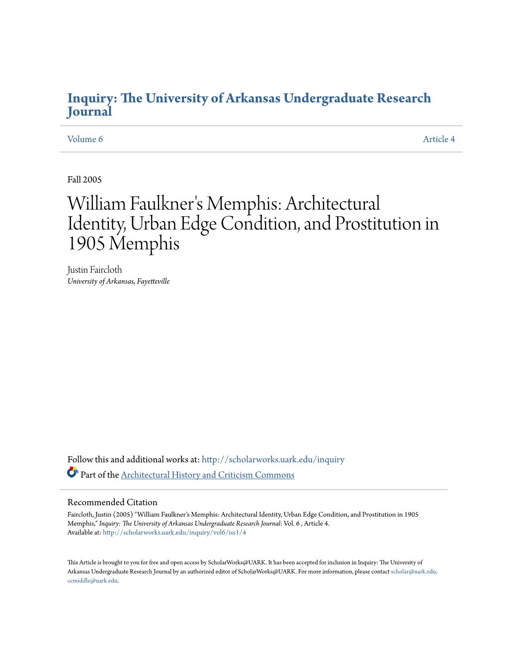 William Faulkner's Memphis: Architectural Identity, Urban Edge Condition, and Prostitution in 1905 Memphis Justin Faircloth University of Arkansas, Fayetteville