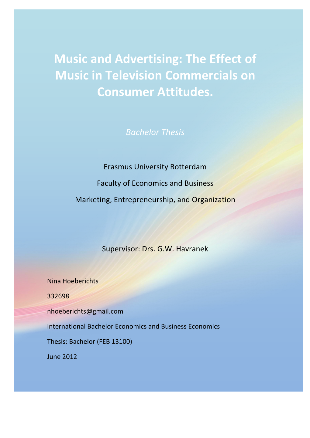 The Effect of Music in Television Commercials on Consumer Attitudes