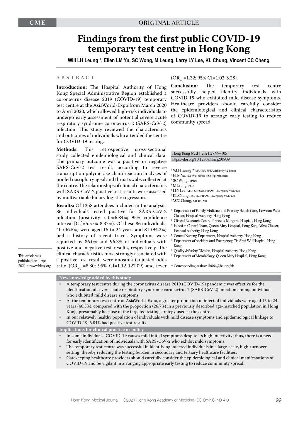 Findings from the First Public COVID-19 Temporary Test Centre in Hong Kong Will LH Leung *, Ellen LM Yu, SC Wong, M Leung, Larry LY Lee, KL Chung, Vincent CC Cheng