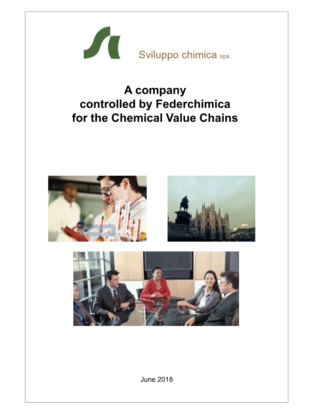 A Company Controlled by Federchimica for the Chemical Value Chains