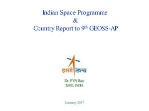 Indian Space Programme & Country Report to 9Th GEOSS-AP