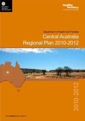Central Australia Regional Plan 2010-2012 2012 - 2010