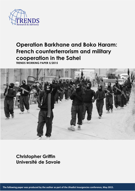 Operation Barkhane and Boko Haram: French Counterterrorism and Military Cooperation in the Sahel TRENDS WORKING PAPER 5/2015