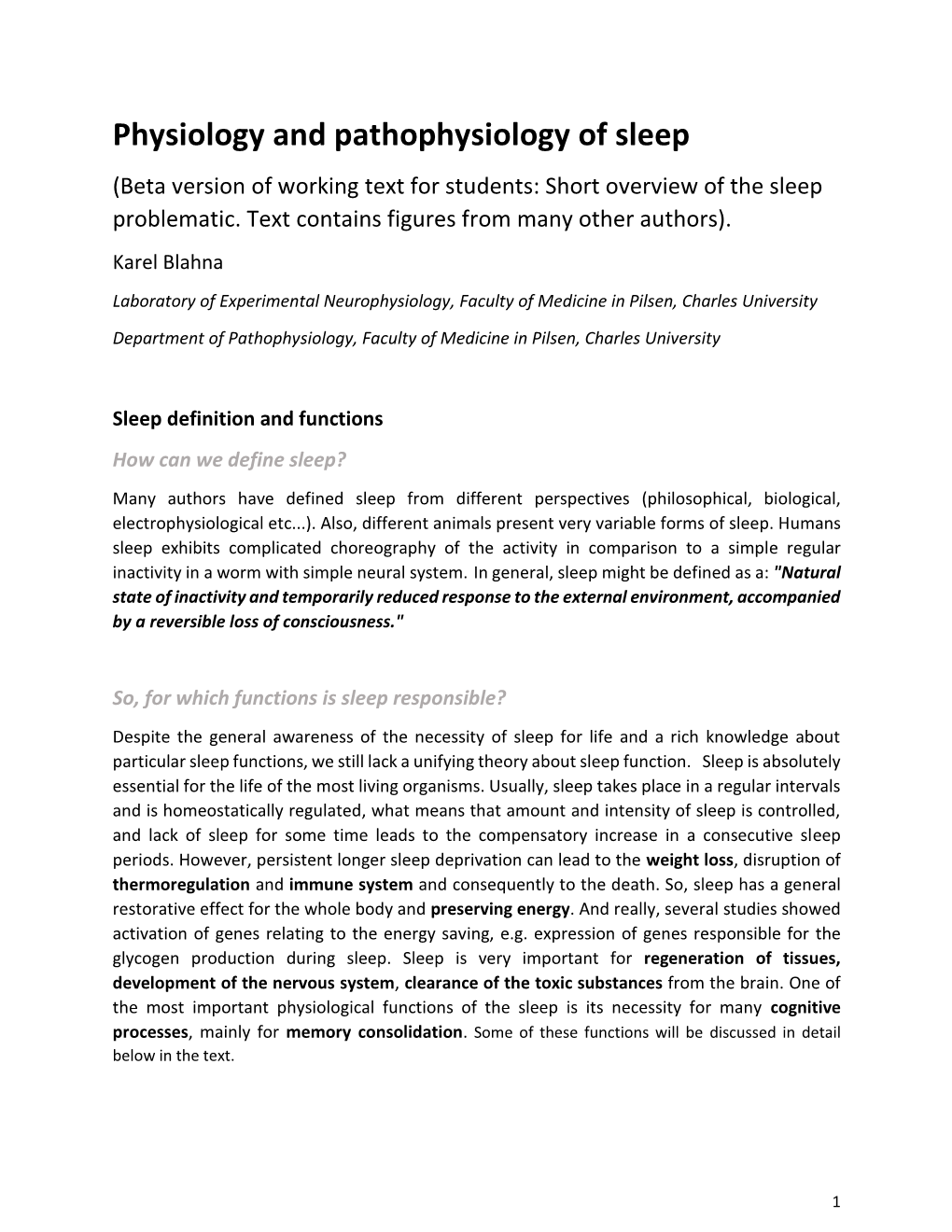 Physiology and Pathophysiology of Sleep (Beta Version of Working Text for Students: Short Overview of the Sleep Problematic