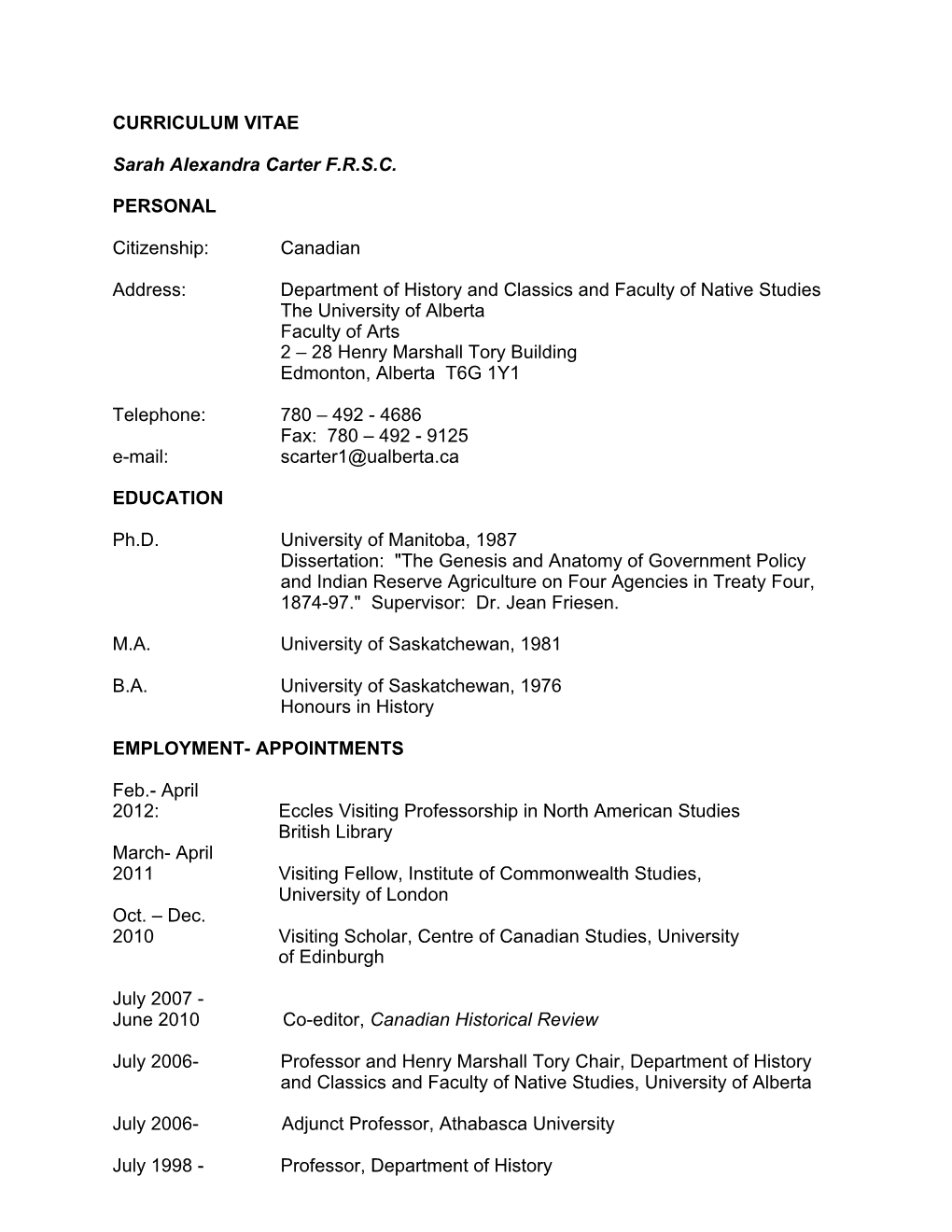 CURRICULUM VITAE Sarah Alexandra Carter F.R.S.C