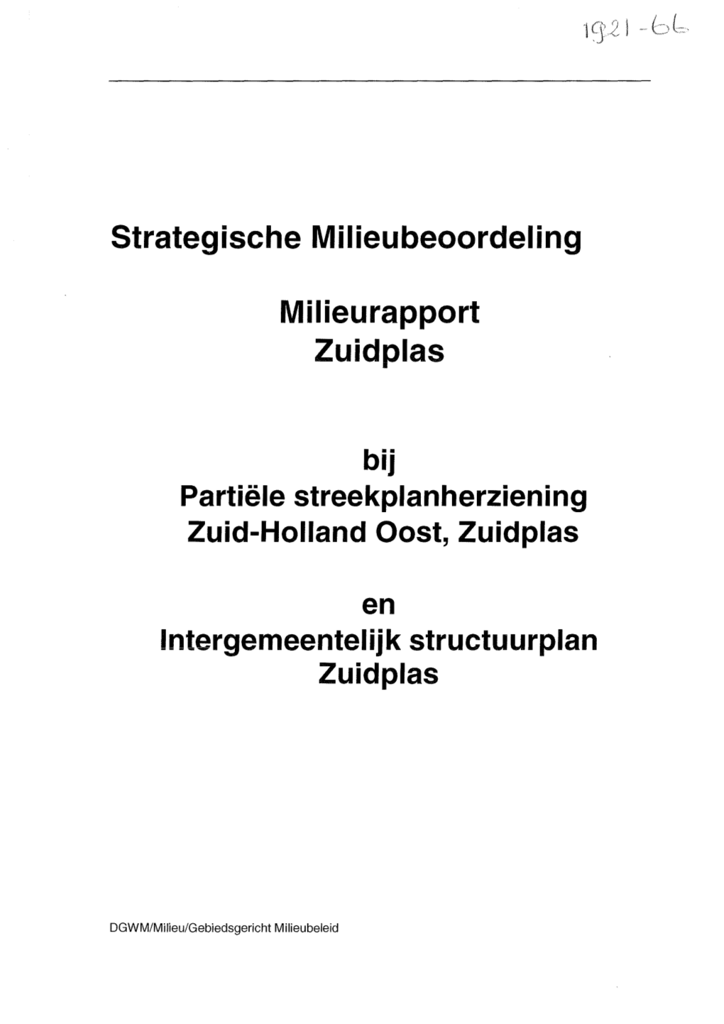 Strategische Milieubeoordeling Milieurapport Zuidplas