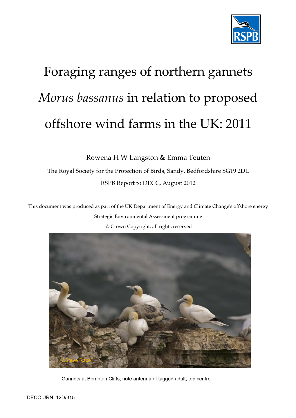 Foraging Ranges of Northern Gannets Morus Bassanus in Relation to Proposed Offshore Wind Farms in the UK