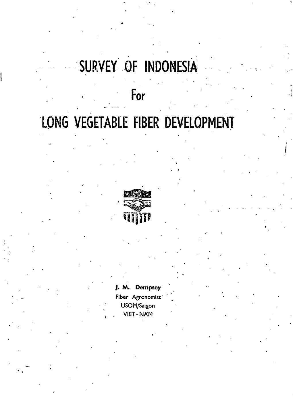 SURVEY of INDONESIA for LONG VEGETABLE FIBER DEVELOPMENT