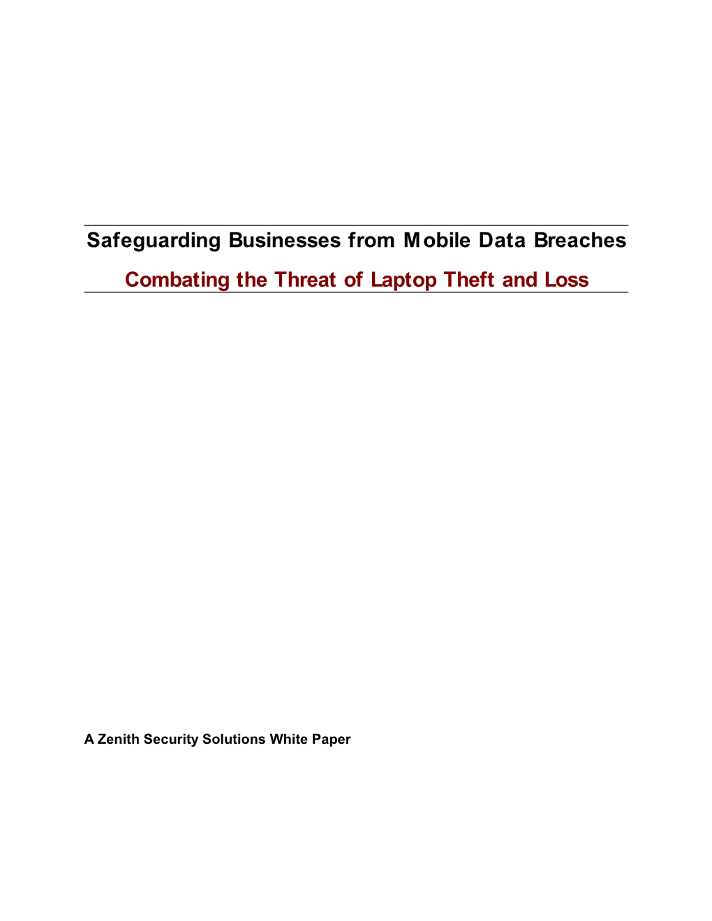 Safeguarding Businesses from Mobile Data Breaches Combating the Threat of Laptop Theft and Loss