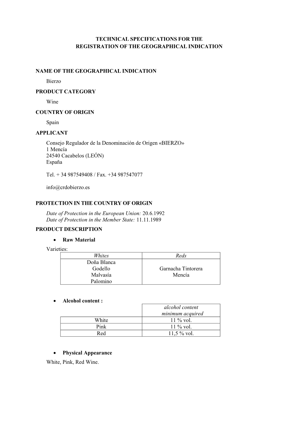 Technical Specifications for the Registration of the Geographical Indication