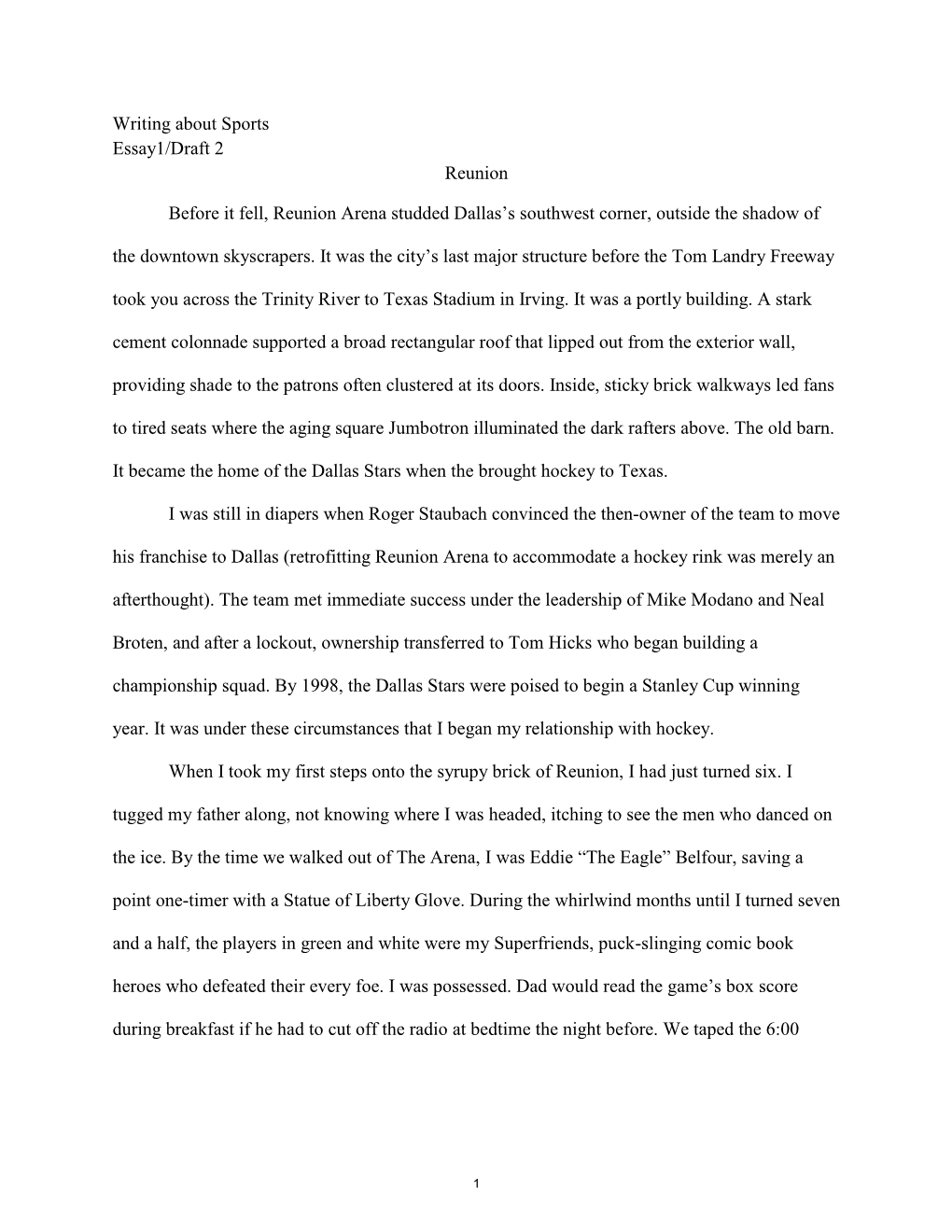 Writing About Sports Essay1/Draft 2 Reunion Before It Fell, Reunion Arena Studded Dallas's Southwest Corner, Outside the Shado