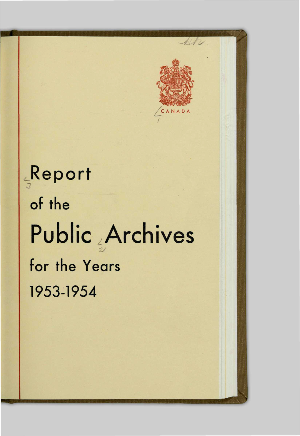 Public ^Archives for the Years 1953-1954