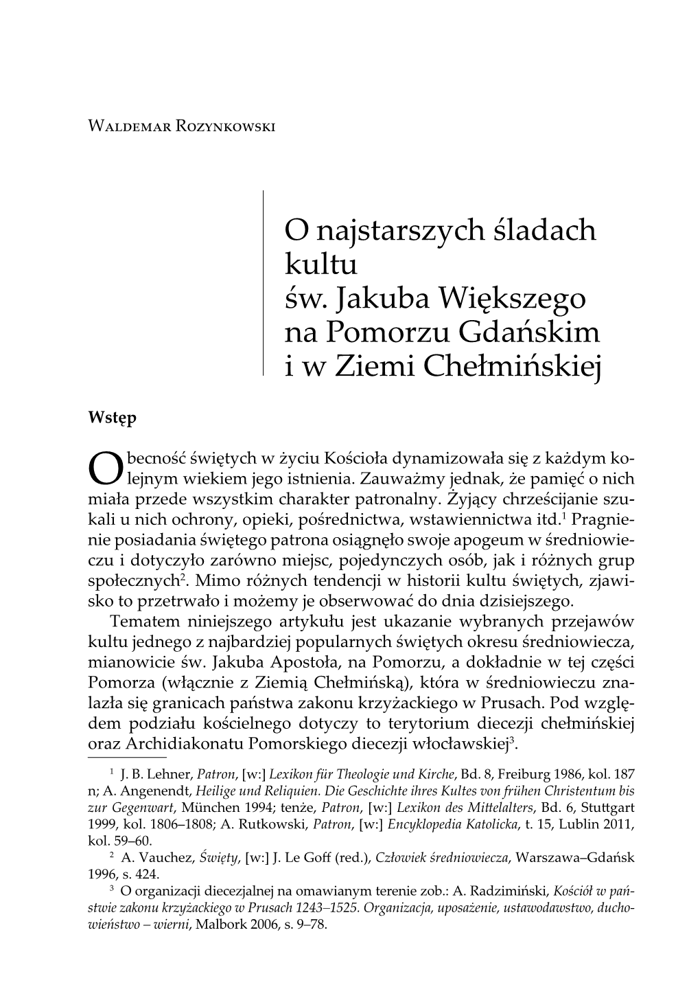 O Najstarszych Śladach Kultu Św. Jakuba Większego Na Pomorzu Gdańskim I W Ziemi Chełmińskiej