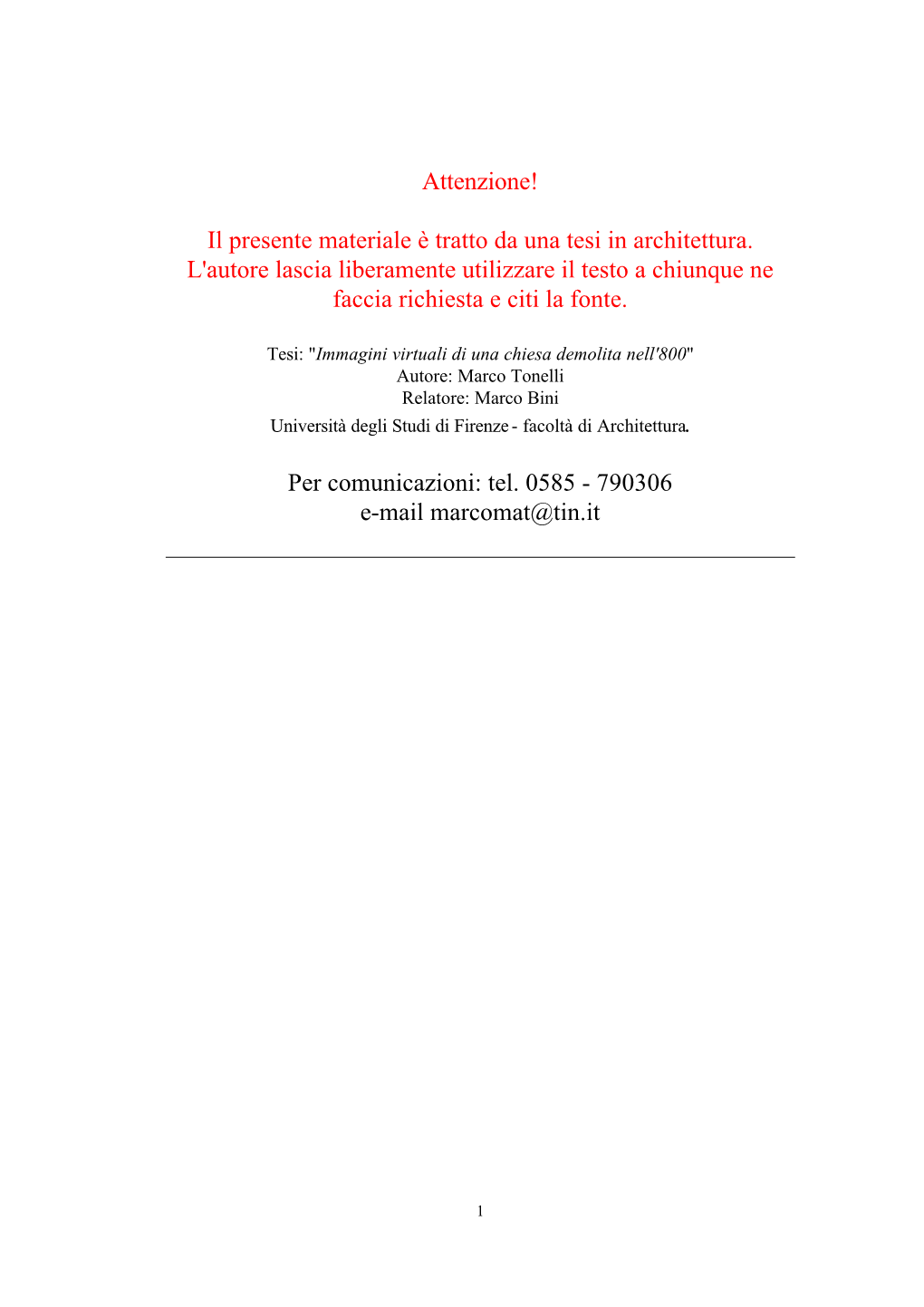 Il Presente Materiale È Tratto Da Una Tesi in Architettura. L'autore Lascia Liberamente Utilizzare Il Testo a Chiunque Ne Faccia Richiesta E Citi La Fonte