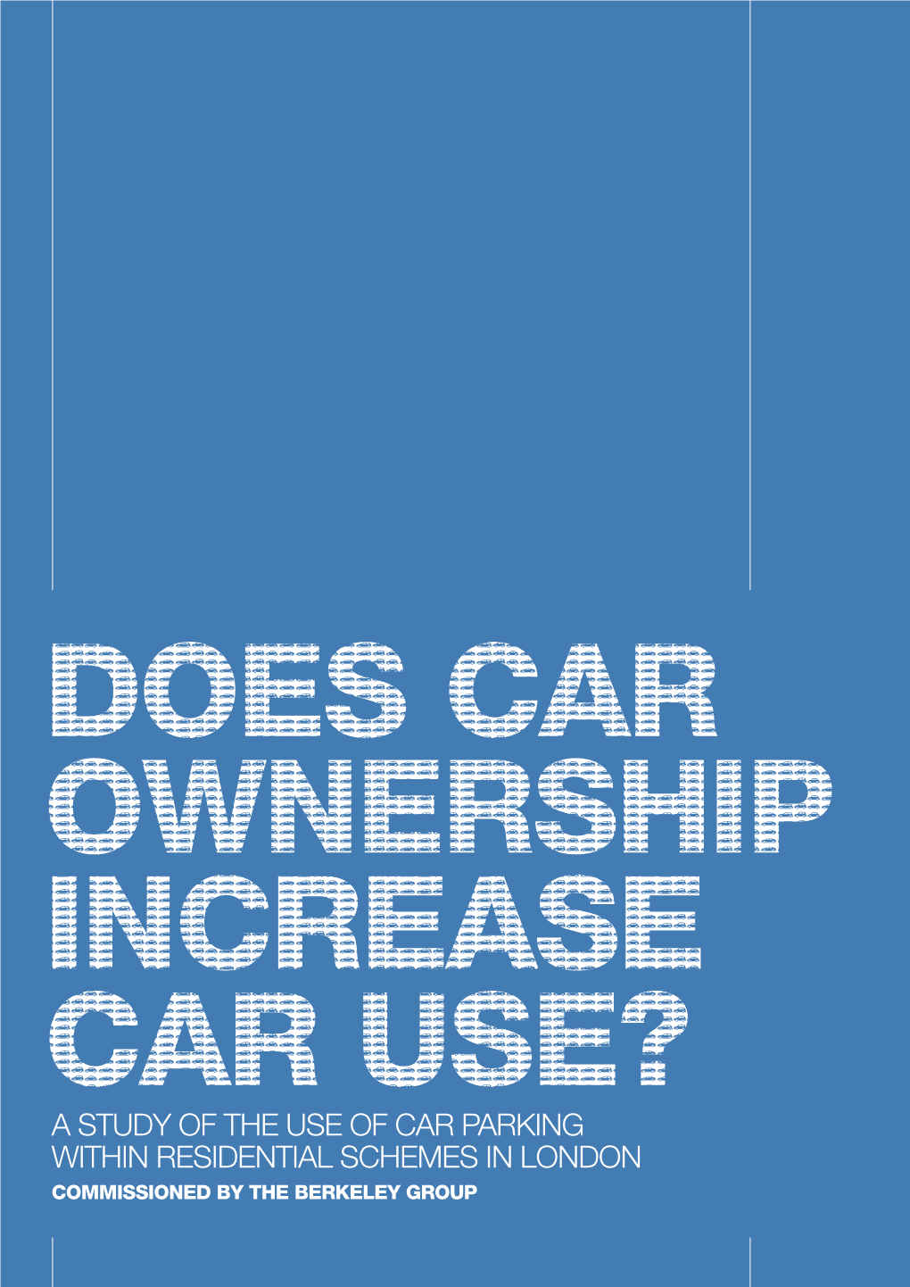 A Study of the Use of Car Parking Within Residential Schemes in London