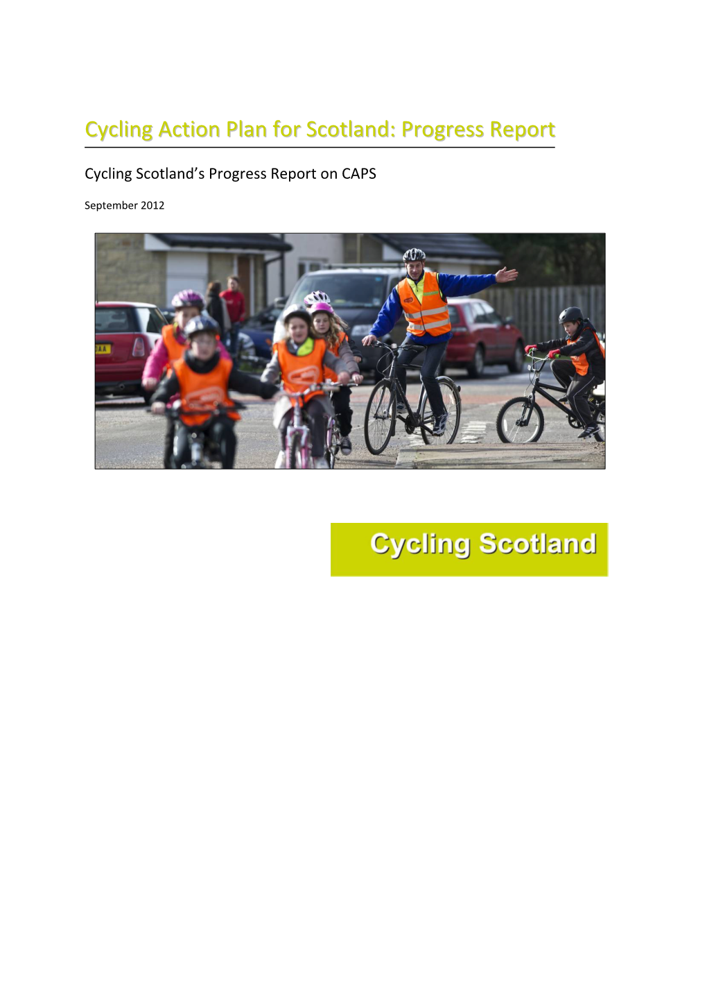 Cycling Action Plan for Scotland: Progress Report