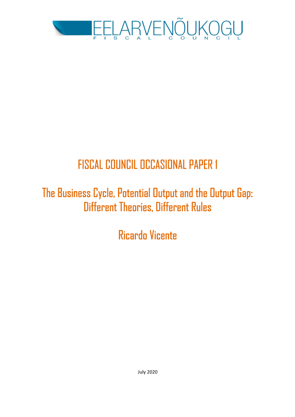 FISCAL COUNCIL OCCASIONAL PAPER 1 the Business Cycle