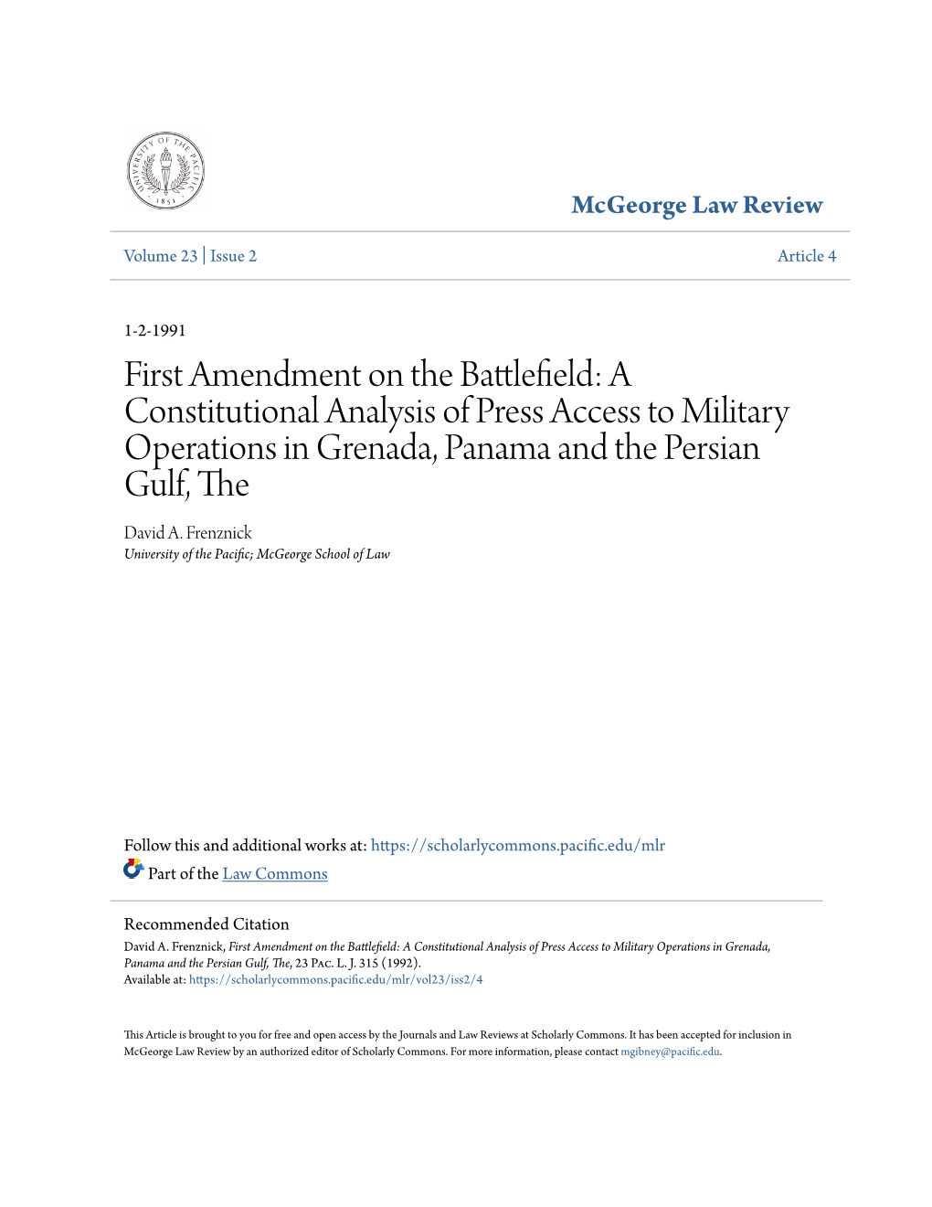 First Amendment on the Battlefield: a Constitutional Analysis of Press Access to Military Operations in Grenada, Panama and the Persian Gulf, the David A