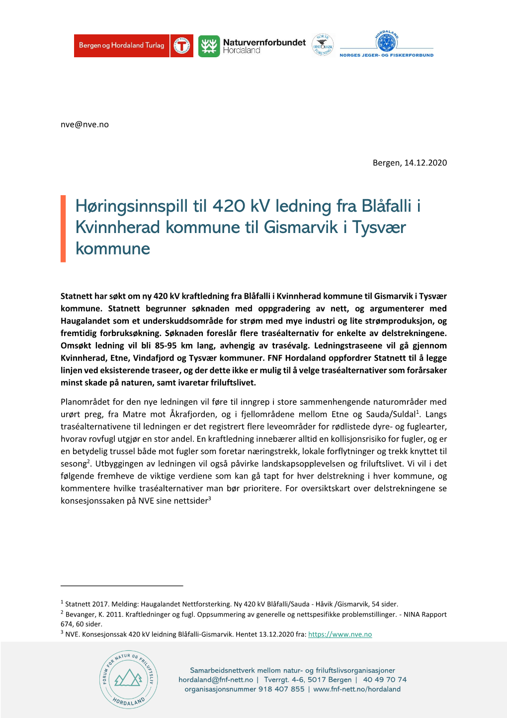 Høringsinnspill Til 420 Kv Ledning Fra Blåfalli I Kvinnherad Kommune Til Gismarvik I Tysvær Kommune