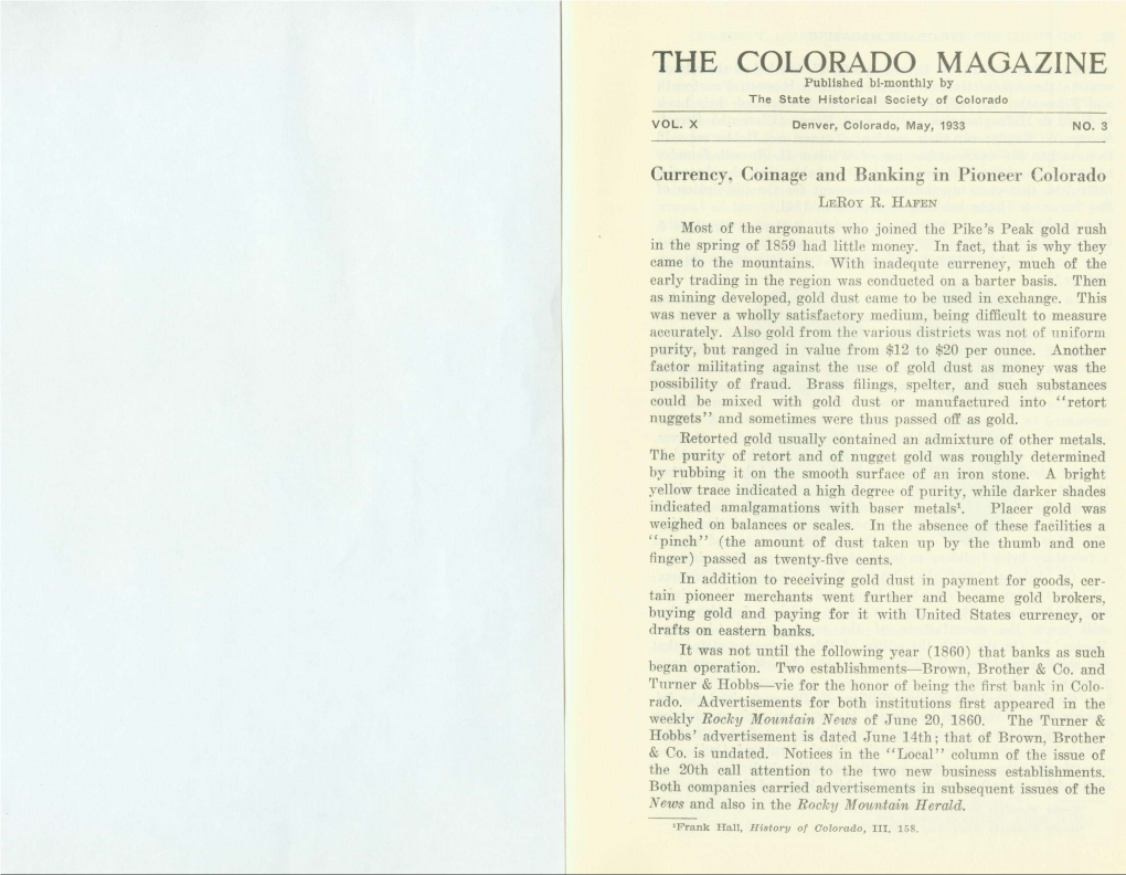 THE COLORADO MAGAZINE Published Bi-Monthly by T He State Historical Society of Colorado