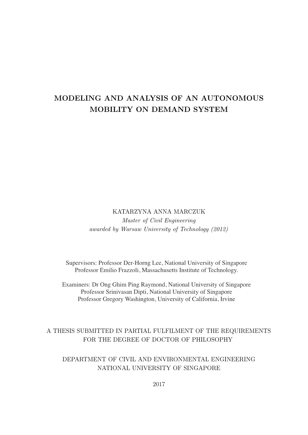 Modeling and Analysis of an Autonomous Mobility on Demand System
