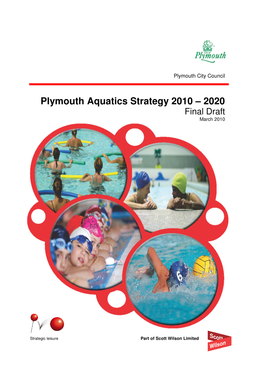 Plymouth Aquatics Strategy 2010 – 2020 Final Draft March 2010