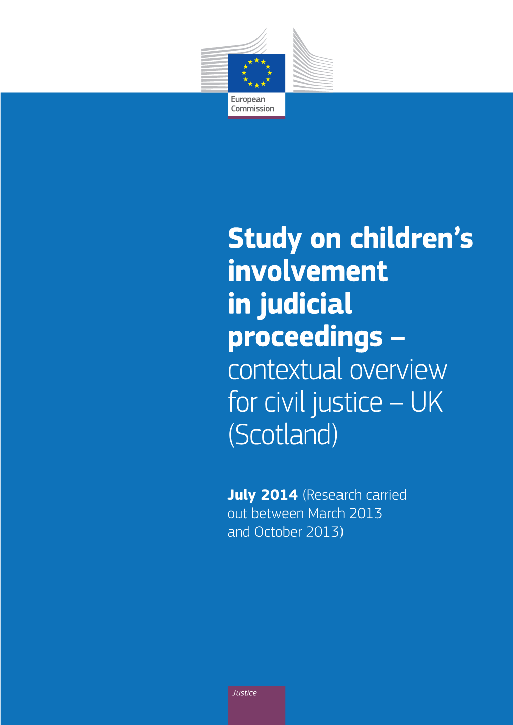 Study on Children's Involvement in Judicial Proceedings