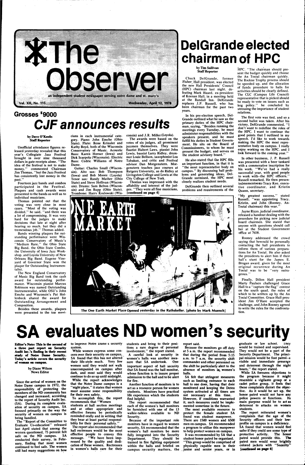 SA Evaluates ND Women's Security Editor's Note: This Is the Second of to Improve Notre Uame S Secunty Students and Bring to Their Posi­ Report Said