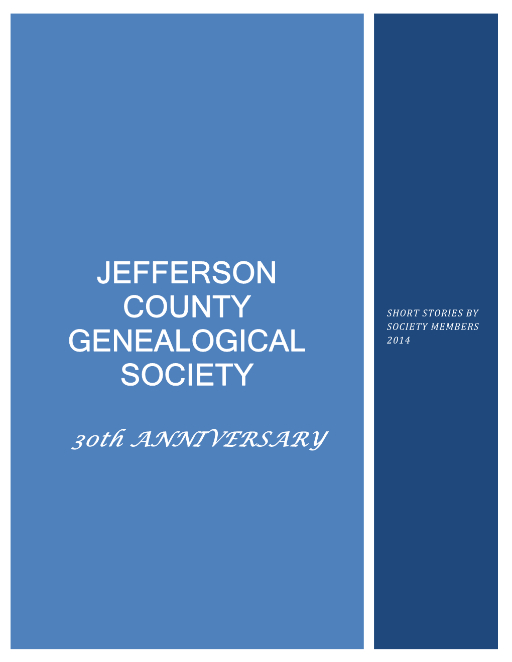 30Th Anniversary Anthology of 24 Family History Stories