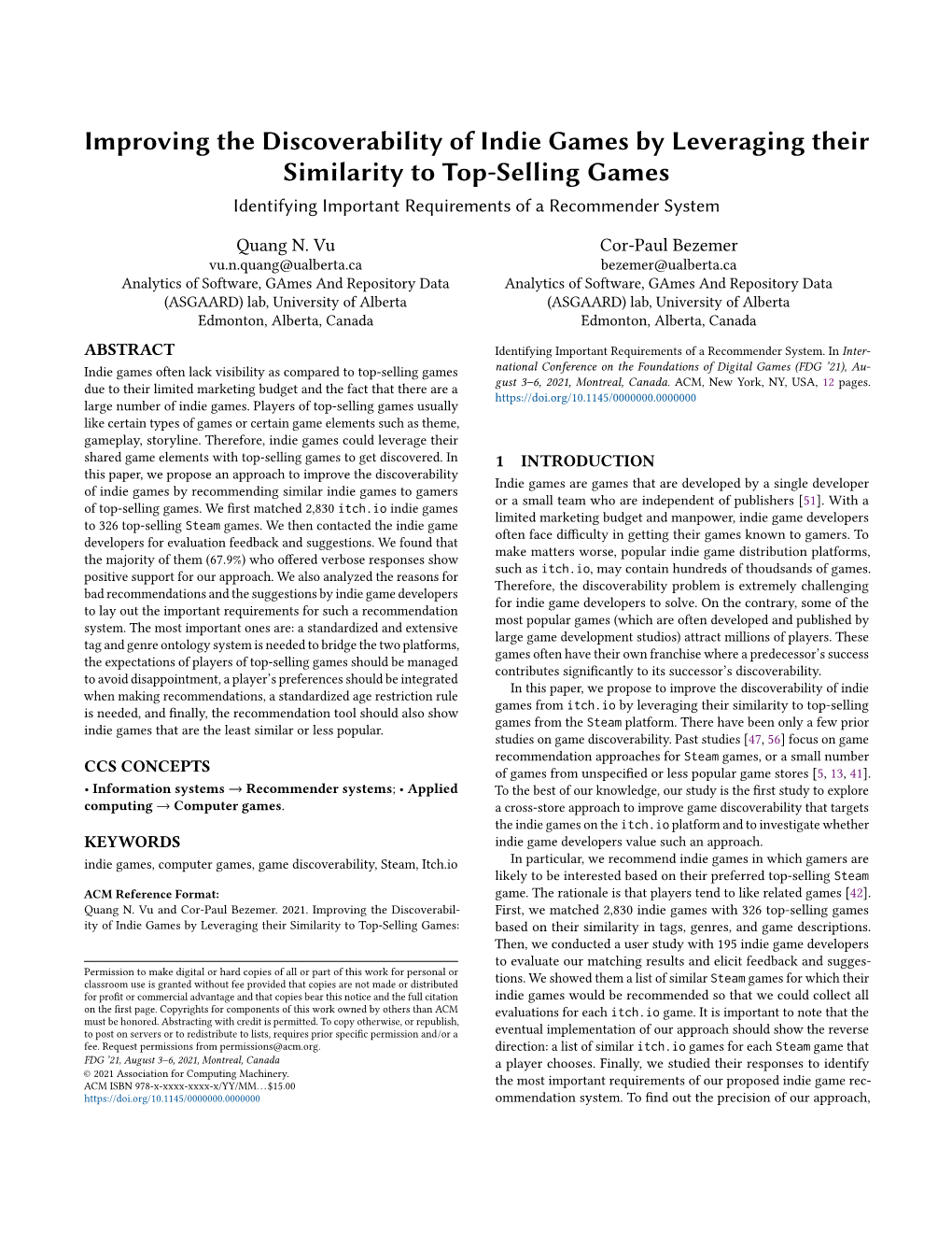 Improving the Discoverability of Indie Games by Leveraging Their Similarity to Top-Selling Games Identifying Important Requirements of a Recommender System