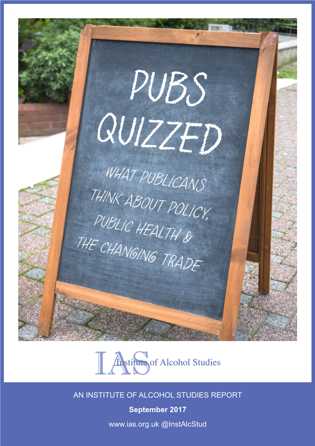 Pubs Quizzed: What Publicans Think About Policy, Public Health and the Changing Trade