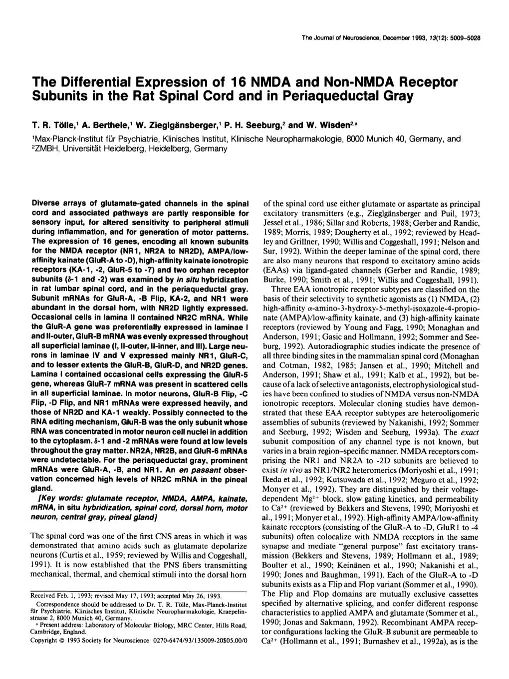 The Differential Expression of 16 NMDA and Non-NMDA Receptor Subunits in the Rat Spinal Cord and in Periaqueductal Gray