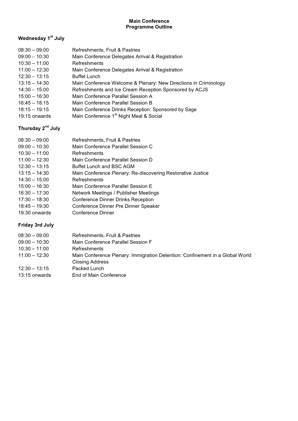 Main Conference Programme Outline