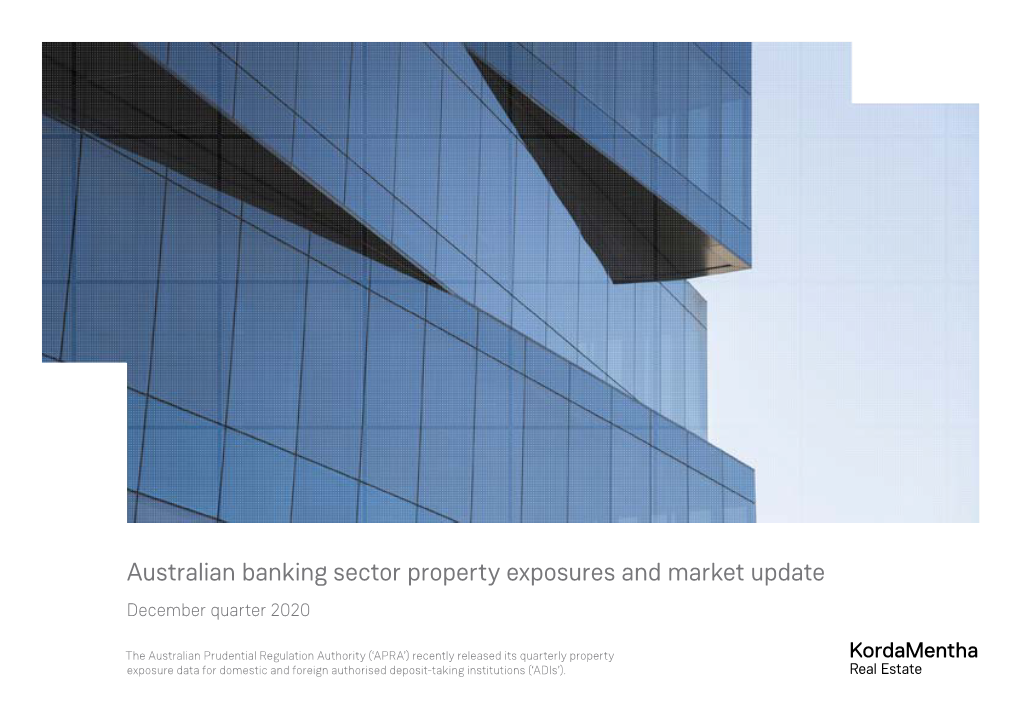 Australian Banking Sector Property Exposures and Market Update December Quarter 2020