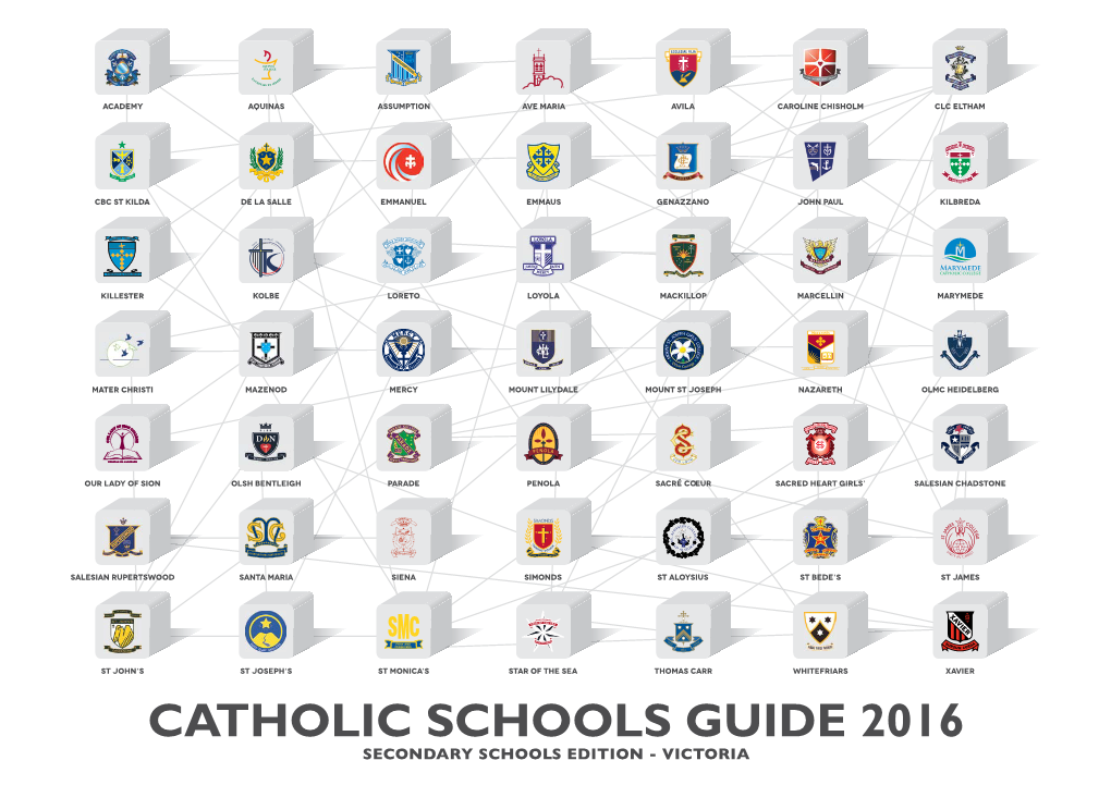 CATHOLIC SCHOOLS GUIDE 2016 SECONDARY SCHOOLS EDITION - VICTORIA Insurance That Help Us Celebrate Gives Back 50 Years of Project to the Catholic Compassion