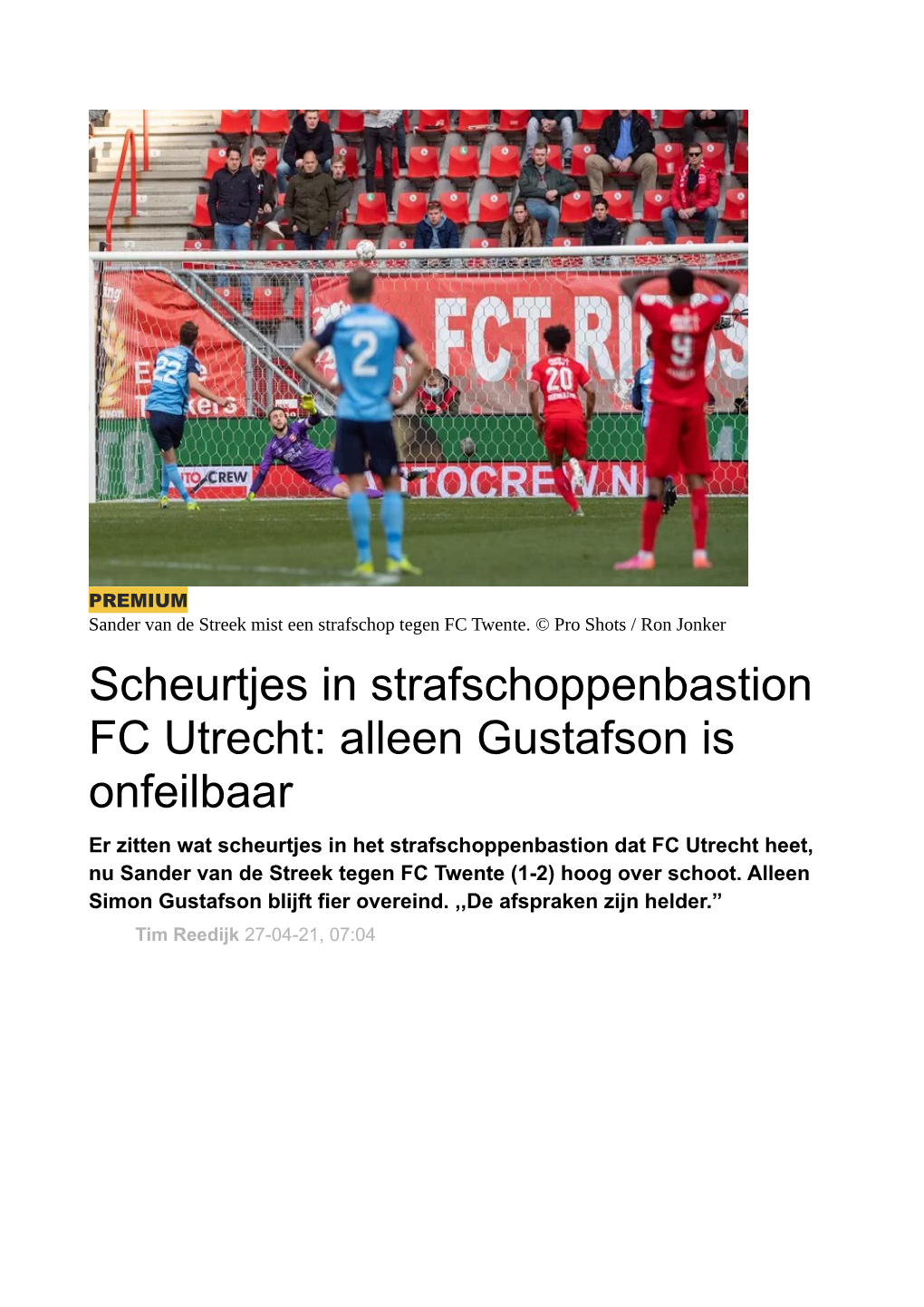 Scheurtjes in Strafschoppenbastion FC Utrecht