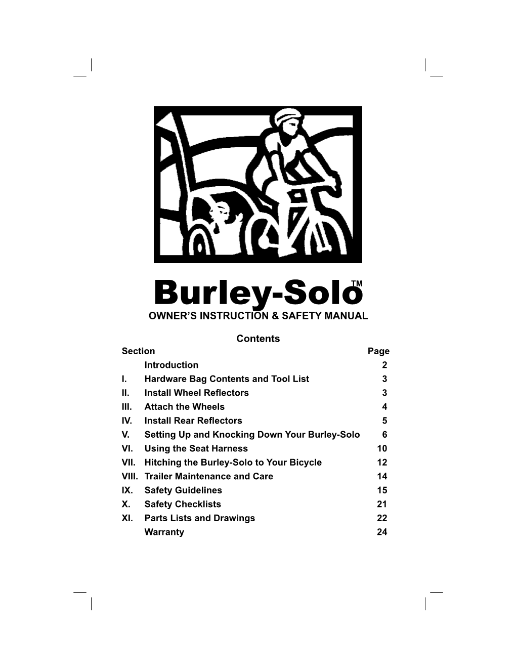 Burley-Solotm OWNER’S INSTRUCTION & SAFETY MANUAL