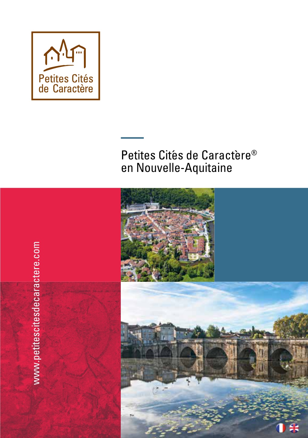 Petites Cités De Caractère® En Nouvelle-Aquitaine Petites Cités De Caractère® En Nouvelle-Aquitaine Edito