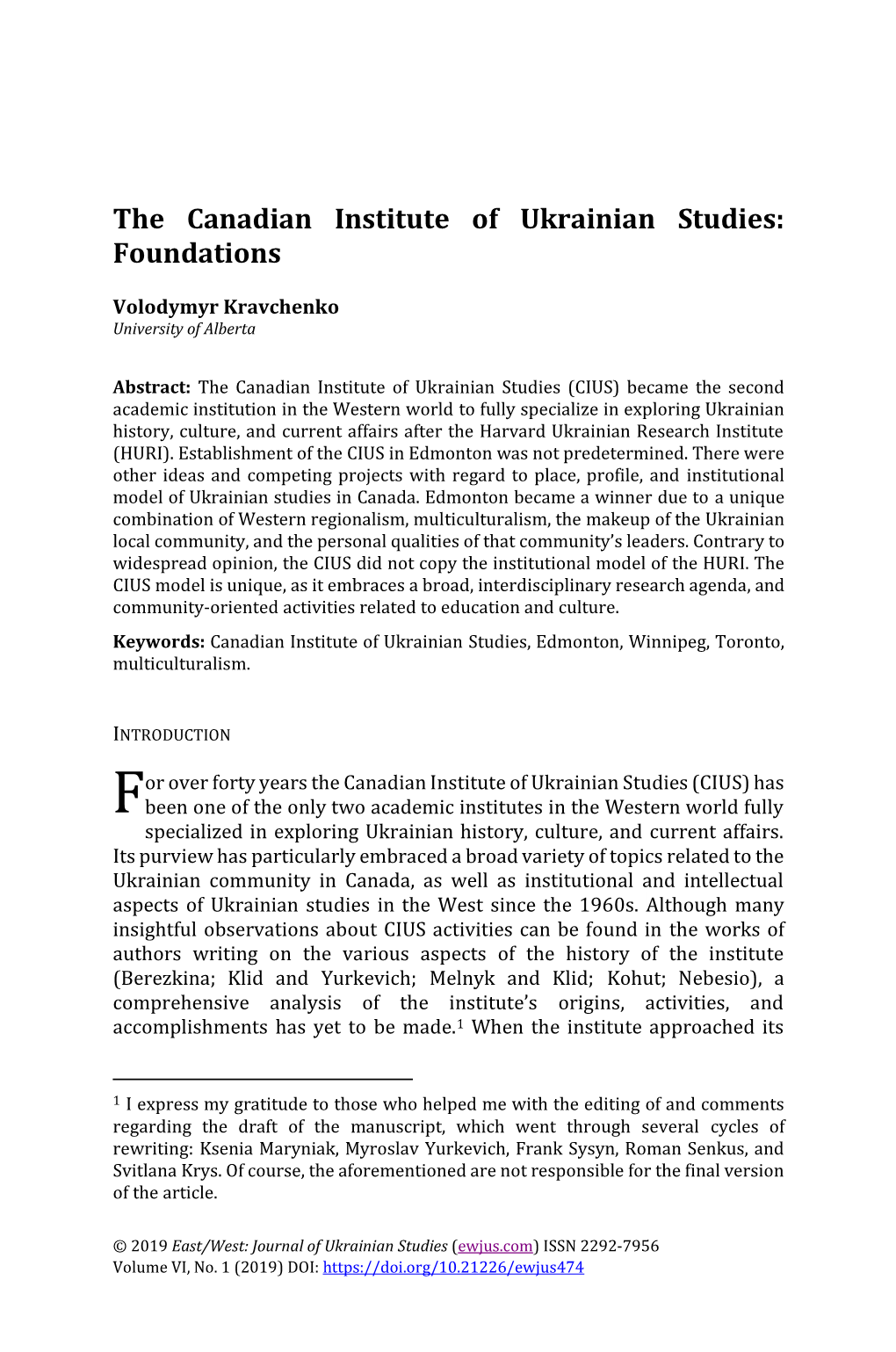 The Canadian Institute of Ukrainian Studies: Foundations, EWJUS, Vol